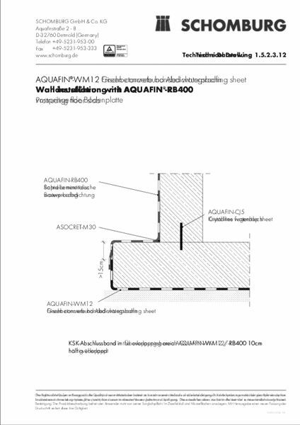 1.5.2.3.12 AQUAFIN-WM12 Frischbetonverbundsystem Wandausführung mit AQUAFIN-RB400 vorspringende Bodenplatte